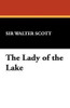 The Lady of the Lake, by Sir Walter Scott (Hardcover)