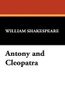 Antony and Cleopatra, by William Shakespeare (Hardcover)