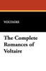 The Complete Romances of Voltaire, by Voltaire (Hardcover)