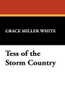 Tess of the Storm Country, by Grace Miller White (Hardcover)