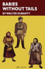 Babies Without Tails, by Walter Duranty (Paperback)