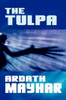 The Tulpa, by Ardath Mayhar (Paperback)