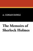 The Memoirs of Sherlock Holmes, by Sir Arthur Conan Doyle (Hardcover)