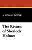 The Return of Sherlock Holmes, by Sir Arthur Conan Doyle (Hardcover)