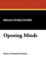 Opening Minds, by Brian Stableford (trade pb)