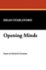 Opening Minds, by Brian Stableford (hardcover)