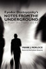 Notes from the Underground: A Play in Two Acts, by Frank J. Morlock