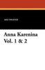 Anna Karenina Vol. 1 & 2, by Leo Tolstoy (Paperback)