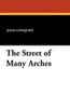 The Street of Many Arches, by Joan Conquest and Gwen Lally (Paperback)