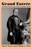 Grand Entr&eacute;e: The Birth of the Greatest Show on Earth, 1870-1875, by Stuart Thayer and William L. Slout (trade pb)