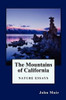 The Mountains of California, by John Muir (Paperback)