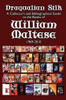 Draqualian Silk: A Collector's and Bibliographical Guide to the Books of William Maltese, 1969-2010, by William Maltese (Paperback)