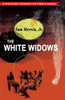 The White Widows, by Sam Merwin, Jr. (Paperback)