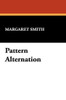 Pattern Alteration, by Margaret Smith (Hardcover)