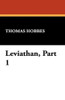 Leviathan, Part 1, by Thomas Hobbes (Paperback)