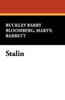 Stalin, by Marty Bloomberg and Buckley Barry Barrett (trade pb)