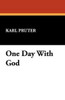 One Day With God, by Bishop Karl Pruter (Paperback) 912341114