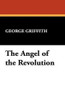 The Angel of the Revolution, by George Griffith (Paperback) 913960578