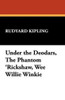 Under the Deodars, The Phantom 'Rickshaw, Wee Willie Winkie, by Rudyard Kipling (Paperback)