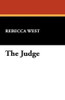 The Judge, by Rebecca West (Hardcover)