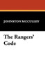 The Rangers' Code, by Johnston McCulley (Paper)