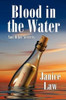 Blood in the Water and Other Secrets, by Janice Law (Paperback)