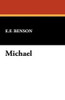 Michael, by E.F. Benson (Paperback)