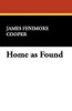 Home As Found, by James Fenimore Cooper (Hardcover) 1434463958