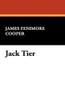 Jack Tier, by James Fenimore Cooper (Hardcover)