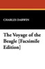 The Voyage of the Beagle, by Charles Darwin (Paperback) 1434460606