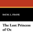 The Lost Princess of Oz, by L. Frank Baum (Hardcover)