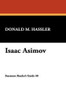 Isaac Asimov, by Donald M. Hassler (Hardcover)