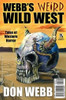 Wildside Double #16: Do the Weird Crime, Serve the Weird Time: Tales of the Bizarre, by Don Webb / Gargoyle Nights: A Collection of Horror, by Gary Lovisi (Paperback)