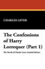 The Confessions of Harry Lorrequer (Part 1), by Charles Lever (Paperback)