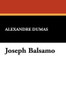 Joseph Balsamo, by Alexandre Dumas (Hardcover)