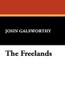 The Freelands, by John Galsworthy (Hardcover)