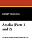Amelia (Parts 1 and 2), by Henry Fielding (Paperback)