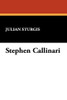 Stephen Callinari , by Julian Sturgis (Hardcover)