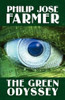 The Green Odyssey, by Philip Jose Farmer (Hardcover)