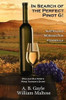 In Search of the Perfect Pinot G! Australia's Mornington Peninsula, by A.B. Gayle and William Maltese  (Paperback)