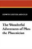 The Wonderful Adventures of Phra the Phoenician, by Edwin Lester Arnold (Hardcover)