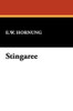 Stingaree, by E. W. Hornung (Paperback)
