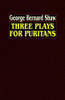 Three Plays for Puritans, by George Bernard Shaw (Paperback)