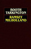 Ramsey Milholland, by Booth Tarkington (Paperback) Ramsey Milholland, by Booth Tarkington (Paperback)