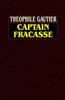 Captain Fracasse, by Theophile Gautier (Paperback)