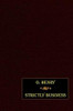 Strictly Business, by O. Henry (Hardcover)