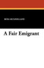 A Fair Emigrant, by Rosa Mulholland (Paperback)