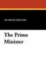 The Prime Minister, by Anthony Trollope (Paperback)