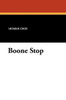Boone Stop, by Homer Croy (Paperback)