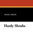 Hardy Shrubs, by Frank A. Waugh (Paperback)